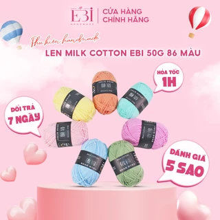 [Mã 50-86] Len milk cotton EBI HANDMADE baby bảng 86 màu 50g thích hợp cho người mới tập đan móc thú/hoa/khăn,... ES110