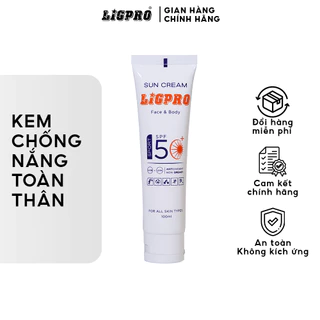 Kem chống nắng toàn thân cao cấp LIGPRO Sun Cream SPF50+ PA++++ 100ml,chống nắng toàn diện, ngăn ánh sáng xanh