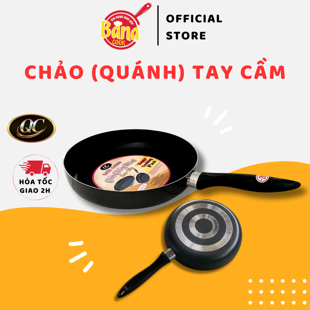 Chảo ( quánh) chống dính tay cầm chiên, xào tiện lợi QUỐC CƯỜNG - BANACOOK