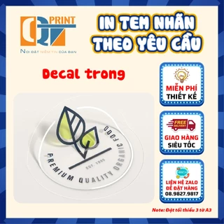 In Tem Nhãn Trong Suốt, Decal Trong Chống Nước Thiết Kế Theo Yêu Cầu Baobiqt.com