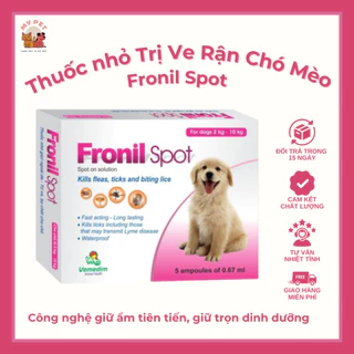 Thuốc Nhỏ Trị Ve Rận Cho Chó Mèo Fronil Spot