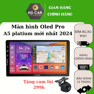 Màn android cho ô tô Oled Pro A5 Platium Ram 2G/32G mới nhất 2024 có quạt tản nhiệt, youtube, tặng bản đồ Vietmap S2