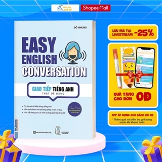 [LIFEMALL9915 - 12% đơn 99K] Sách - Easy English Conversation - Giao Tiếp Tiếng Anh Thật Dễ Dàng