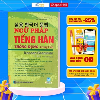 [LIFEMALL9915 - 12% đơn 99K] Sách - Ngữ Pháp Tiếng Hàn Thông Dụng Trung Cấp - Korean Grammar In Use Intermediate