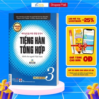 Sách - Tiếng Hàn Tổng Hợp Dành Cho Người Việt Nam Trung Cấp Tập 3 Bản 1 Màu - Phiên Bản Mới 2020, Kèm App Học Online