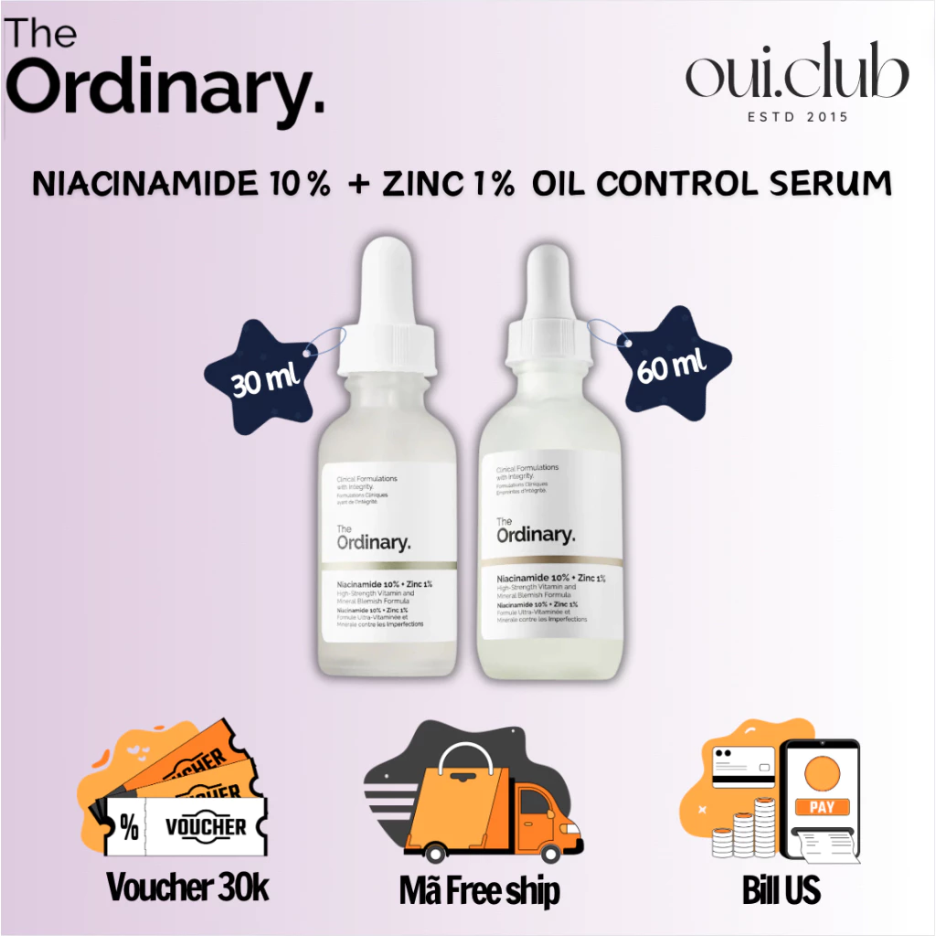 |𝐁𝐈𝐋𝐋 𝐔𝐒| Tinh Chất The Ordinary Niacinamide 10% + Zinc 1% 30ml và 60ml