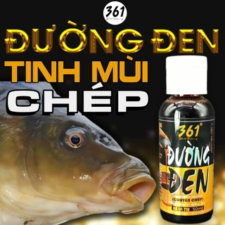 Tinh chất đường đen câu cá 361. Tinh mùi câu chép Đường Đen. Tinh mùi câu cá chép, rô phi...Bổ sung hương vị dụ cá