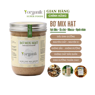 Bơ Mix Hạt Nguyên Chất Thuần Chay Không Đường Yorganik 450g/200g