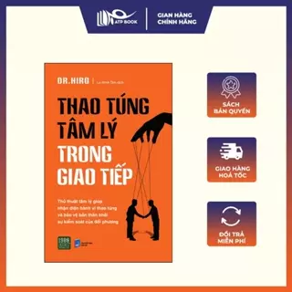 Sách - Thao Túng Tâm Lý Trong Giao Tiếp (Bìa mềm)