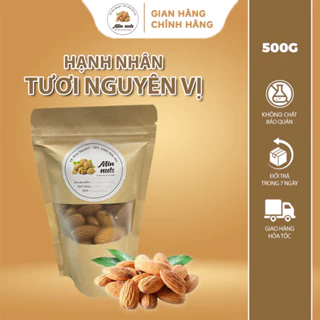 Hạnh Nhân Tươi Minnutshop - Hạnh Nhân Sống Làm Sữa, Ngũ Cốc, Tốt Cho Sức Khỏe, Giàu Dinh Dưỡng