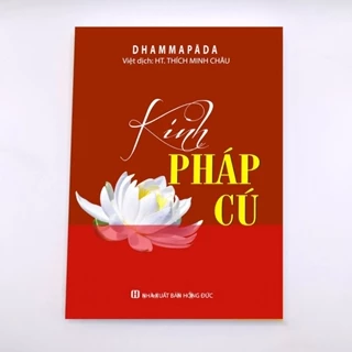 Kinh Pháp Cú (HT. Thích Minh Châu) + chú đại bi