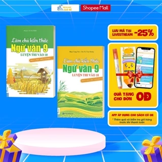 [LIFEMALL9915 - 12% đơn 99K] Sách - Combo Làm Chủ Kiến Thức Ngữ Văn 9 Luyện Thi Vào 10 ( 2 Tập )