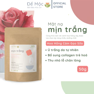 Mặt nạ trắng da hoa hồng mix cám gạo sữa ủ trắng hữu cơ Để Mộc - Mặt nạ trắng da, bổ sung collagen trẻ hoá da (50G)