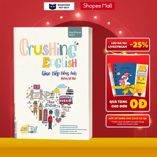 Sách - Crushing English - Giao Tiếp Tiếng Anh Không Hề Khó - Kèm App Online