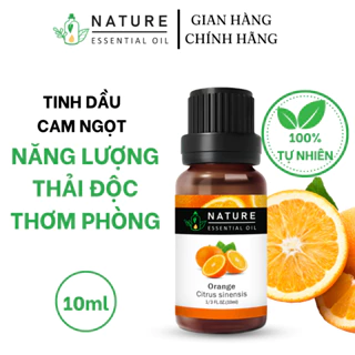 Tinh dầu xông phòng thiên nhiên  cam ngọt Nature essential oil khử mùi, thư giãn,đuổi côn trùng 10ml