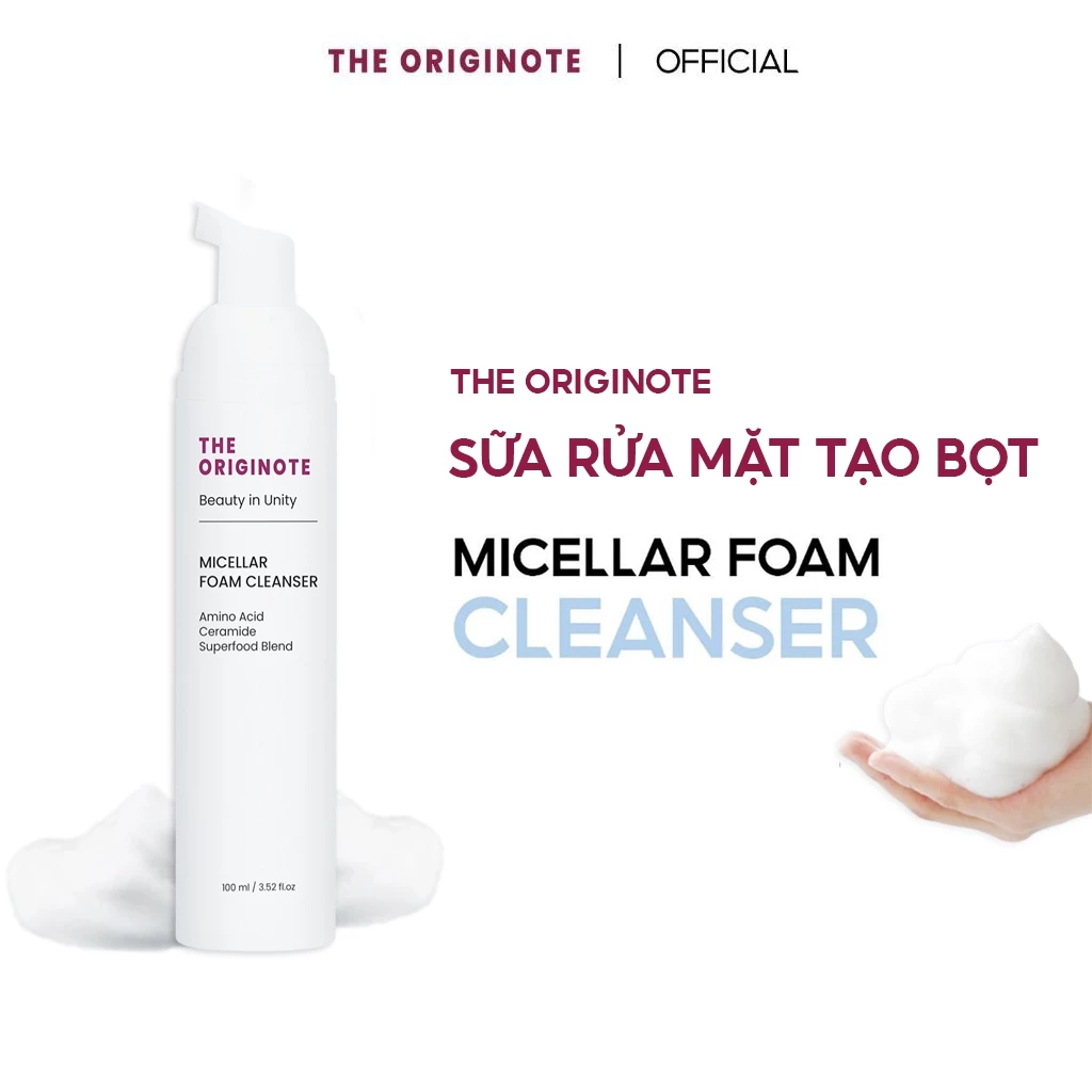 Sữa Rửa Mặt Tạo Bọt The Originote MICELLAR FOAM CLEANSER 100ML - Hỗ trợ sạch sâu, dưỡng ẩm cho da