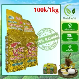 1kg - Chè Thái Nguyên, Trà Thái Nguyên, thơm, ngon, ngọt nước hậu - Loại 100k/1kg tặng 1 kẹo lạc