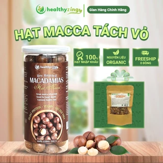 Hạt Macca Rang Sấy Nứt Vỏ Loại 1 Nguyên Hạt Healthy Zing 500g - Nhập Khẩu Úc