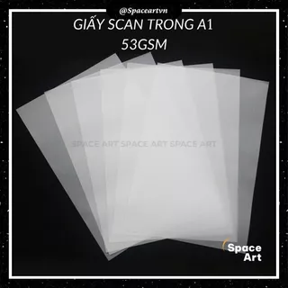 [Hỏa tốc] Giấy Scan trong định lượng 53gsm/ 83gsm kích thước A1