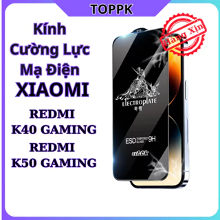 Kính cường Lực xiaomi redmi k40 gaming / redmi k50 gaming