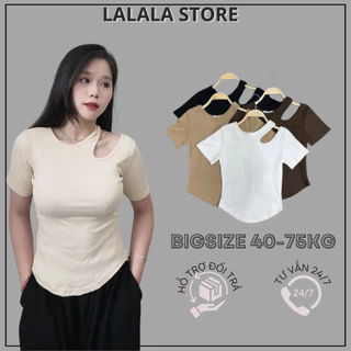 Áo Thun Cộc Tay Hở Vai BigSize Lalala Store,Áo Kiểu Nữ Khoét Vai Vạt Eo Chất Liệu Thun Cotton 125