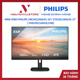 Màn Hình Philips 24E1N1100A/01 24"/ 27E1N1100A/01 27" ( FHD/IPS/100Hz/1ms) - Hàng Chính Hãng