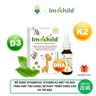 IMOCHILD D3K2 - MK7 DHA Cho Bé Tăng Chiều Cao Xương Chắc Khỏe Cải Thiện Trí Não Nh