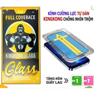 Kính Cường Lực Iphone Chống Nhìn Trộm Kingkong Khung Tự Dán Full Màn ip 7plus 8plus xsmax 11 12 13 14 pro max