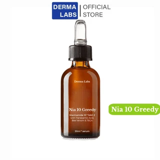 Serum Nia 10 Greedy - Derma Labs (30ml) 10% niacinamide + 2% NAG, mờ thâm mụn, dưỡng trắng sáng, ẩm mượt