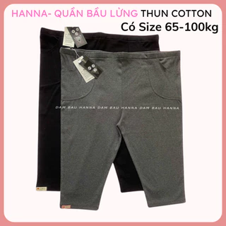 [HANNA  65-100kg] Quần bầu lửng thun cotton loại 1 bigsize từ 70 tới 100kg co dãn thoải mái dày vừa phải và không xù