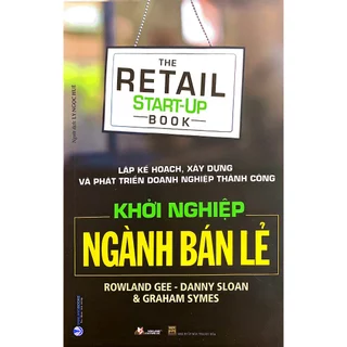 Sách - Khởi Nghiệp Ngành Bán Lẻ - VLB