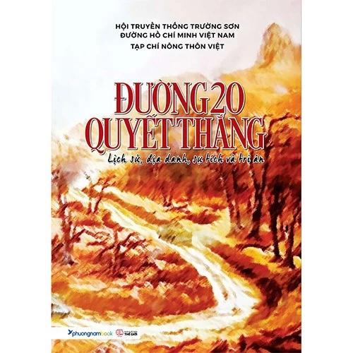 Đường 20 Quyết Thắng: Lịch Sử, Địa Danh, Sự Tích Và Tri Ân