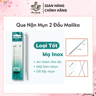 Cây Nặn Mụn, Đầu Nhọn Đầu Tròn Que Năn Mụn Inox 2 Đầu Malika Dùng Chăm Sóc Da - Nặn Mụn.