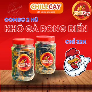 Combo 2 hũ rong biển khô gà CHILLCAY khô gà giòn rụm - rong biển tẩm vị đậm dà SIÊU NGON Snack Ăn Vặt