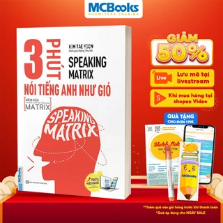 Sách - 3 Phút Nói Tiếng Anh Như Gió - Speaking Matrix - Học Kèm App Online