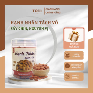 Hạt hạnh nhân Mỹ tách vỏ cao cấp Tobi Nuts 350g, sấy chín, nguyên vị