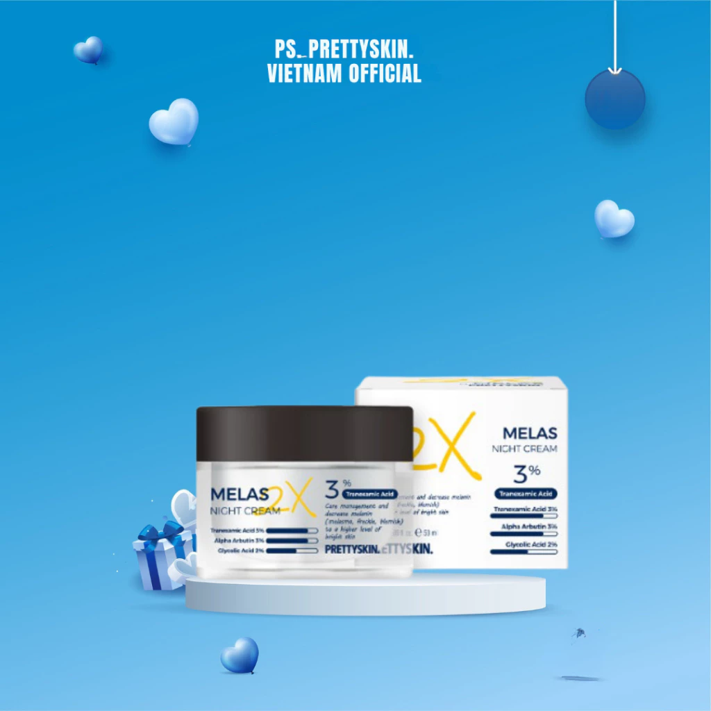 Kem dưỡng ban đêm Melas 2X Prettyskin
