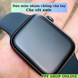 Dán PPF iWatch nhám chống mồ hôi,chống vân tay series 1/2/3/4/5/6/7/SE