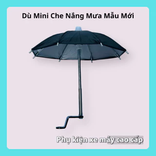 Dù Mini Gắn Xe Máy Che Nắng Mưa Mẫu Mới