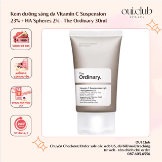 |𝐁𝐈𝐋𝐋 𝐔𝐒| Kem dưỡng sáng da Vitamin C Suspension 23% + HA Spheres 2% - The Ordinary 30ml