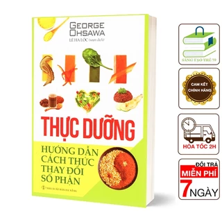 Sách - Thực Dưỡng Hướng Dẫn Cách Thức Thay Đổi Số Phận