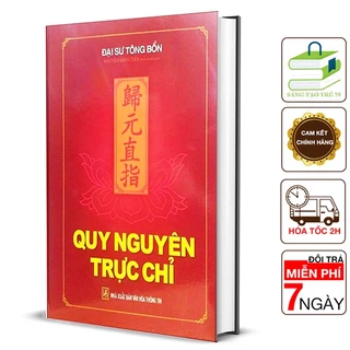 Sách - Quy Nguyên Trực Chỉ - Đại Sư Tông Bổn ( Bìa Cứng )