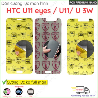 Dán cường lực màn hình HTC U11 eyes/ U11/ U 3W nano dẻo trong suốt, nhám chống vân tay, bảo vệ mắt, chống nhìn trộm