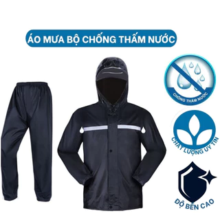 Áo Mưa Bộ Cao Cấp Dành Cho Nam Nữ Từ 45kg đến 80kg - Có Đường Phản Quang Sau Lưng An Toàn Đi Mưa Trong Đêm