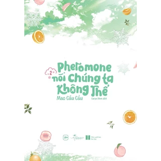 Sách - Pheromone Nói Chúng Ta Không Thể (Tập 2)