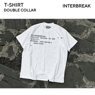 INTERBREAK - DOUBLE COLLAR INTERBREAK T-SHIRT- Áo Thun Cổ Đôi Form Rộng Unisex Nam Nữ