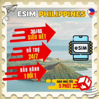 eSIM/Sim du lịch PHILIPPINES có bảo hành, mạng siêu nét 4G,3G không giới hạn