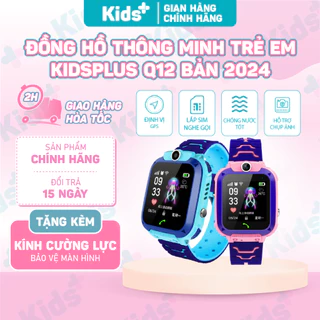 [ TẶNG KÍNH CƯỜNG LỰC 3 LỚP ]Đồng hồ thông minh định vị trẻ em KidsPlus Q12 2024 lắp sim nghe gọi hai chiều, định vị