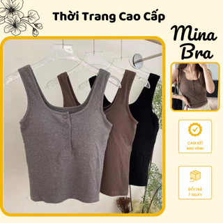 [ Mina Bra ] Áo Ba Lỗ Kèm đệm Mút Ngực , Khuy Ngực Hót Hít .