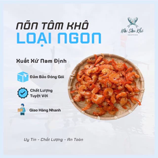 Nõn tôm khô loại đặc biệt ngon ngọt thơm Nam Định